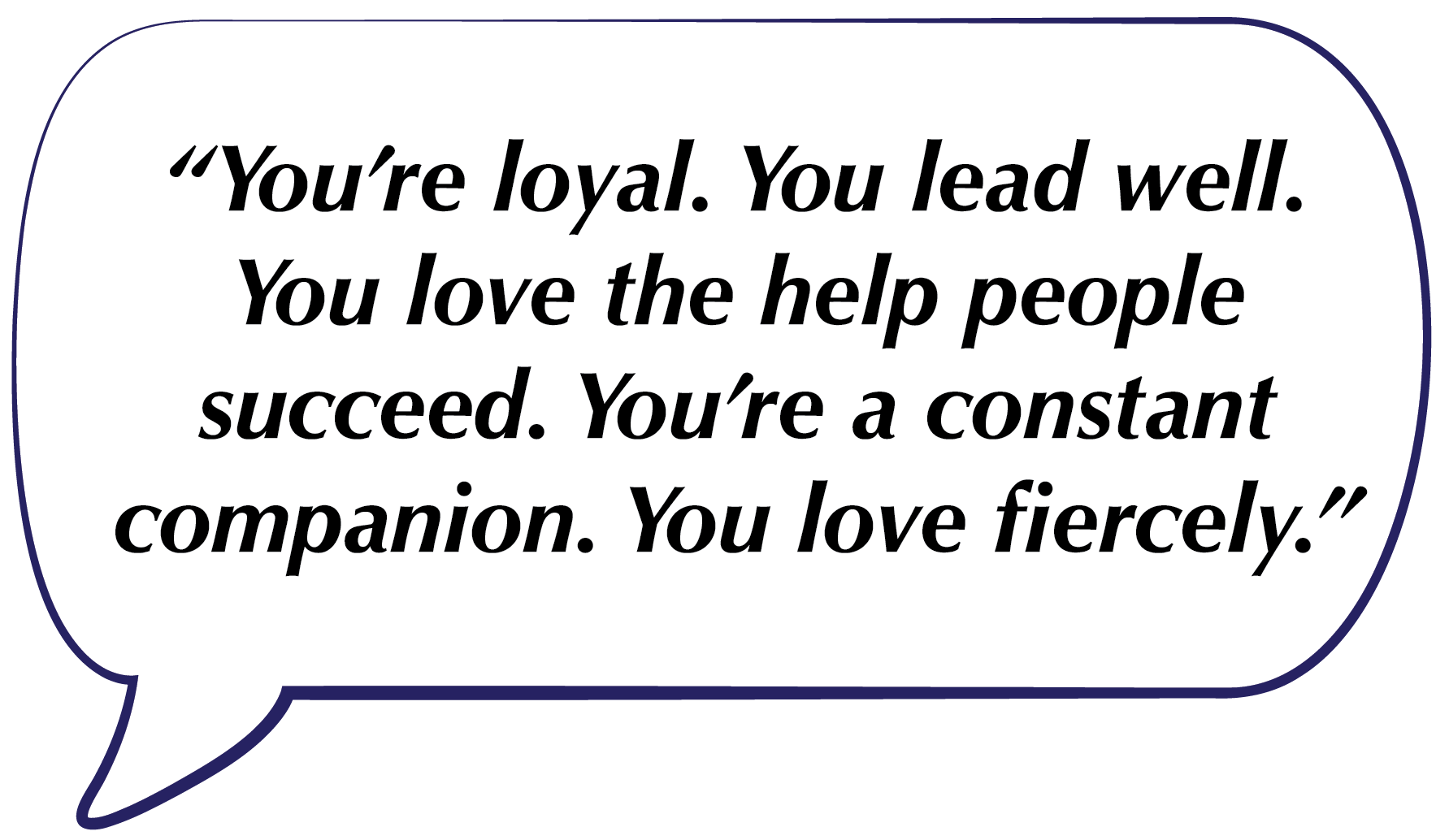 Friend testimonial speech bubble praising Ellen Long's loyalty and support